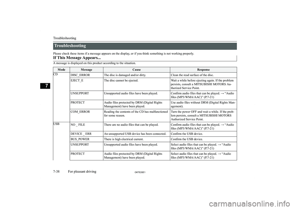 MITSUBISHI L200 2020  Owners Manual (in English) �T�r�o�u�b�l�e�s�h�o�o�t�i�n�g
�P�l�e�a�s�e� �c�h�e�c�k� �t�h�e�s�e� �i�t�e�m�s� �i�f� �a� �m�e�s�s�a�g�e� �a�p�p�e�a�r�s� �o�n� �t�h�e� �d�i�s�p�l�a�y�,� �o�r� �i�f� �y�o�u� �t�h�i�n�k� �s�o�m�e�t�h�