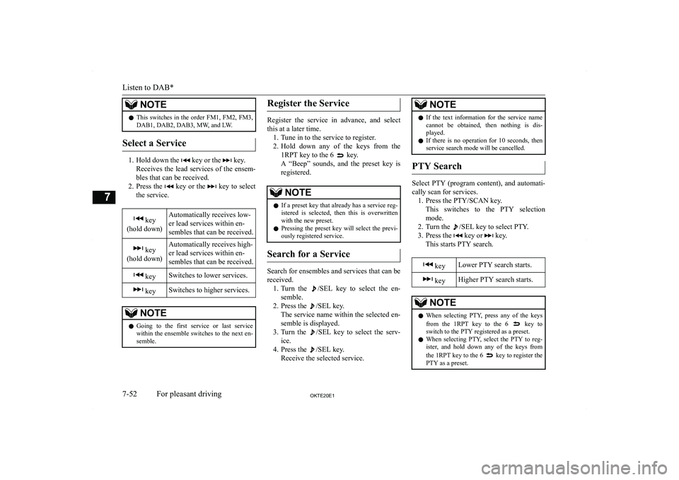 MITSUBISHI L200 2020  Owners Manual (in English) �N�O�T�E�z�T�h�i�s�  �s�w�i�t�c�h�e�s�  �i�n�  �t�h�e�  �o�r�d�e�r�  �F�M�1�,�  �F�M�2�,�  �F�M�3�,
�D�A�B�1�,� �D�A�B�2�,� �D�A�B�3�,� �M�W�,� �a�n�d� �L�W�.
�S�e�l�e�c�t� �a� �S�e�r�v�i�c�e
�1�. �H�