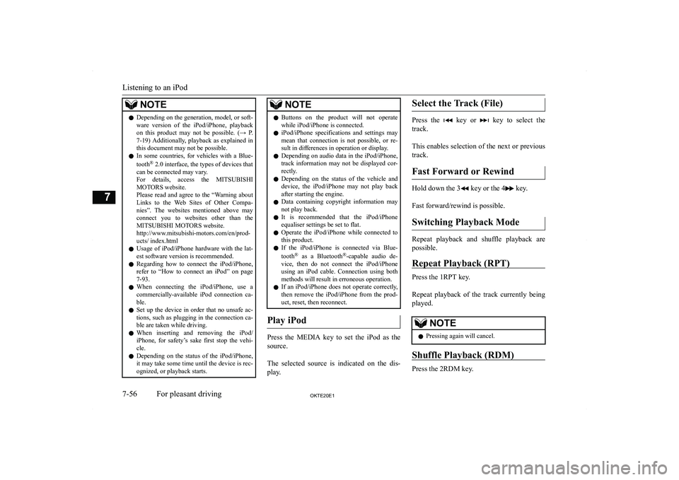 MITSUBISHI L200 2020  Owners Manual (in English) �N�O�T�E�z�D�e�p�e�n�d�i�n�g� �o�n� �t�h�e� �g�e�n�e�r�a�t�i�o�n�,� �m�o�d�e�l�,� �o�r� �s�o�f�t�-
�w�a�r�e�  �v�e�r�s�i�o�n�  �o�f�  �t�h�e�  �i�P�o�d�/�i�P�h�o�n�e�,�  �p�l�a�y�b�a�c�k
�o�n�  �t�h�i