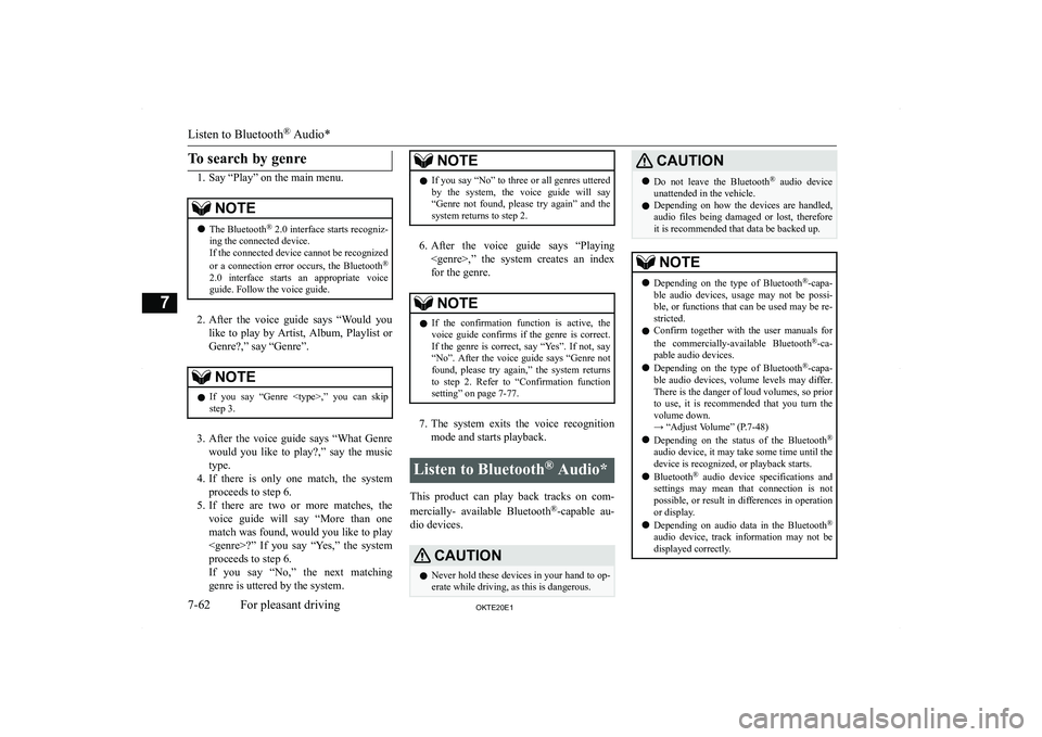 MITSUBISHI L200 2020  Owners Manual (in English) �T�o� �s�e�a�r�c�h� �b�y� �g�e�n�r�e
�1�. �S�a�y� �“�P�l�a�y�”� �o�n� �t�h�e� �m�a�i�n� �m�e�n�u�.
�N�O�T�E�z�T�h�e� �B�l�u�e�t�o�o�t�h �