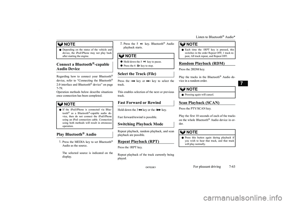 MITSUBISHI L200 2020  Owners Manual (in English) �N�O�T�E�z�D�e�p�e�n�d�i�n�g�  �o�n�  �t�h�e�  �s�t�a�t�u�s�  �o�f�  �t�h�e�  �v�e�h�i�c�l�e�  �a�n�d
�d�e�v�i�c�e�,�  �t�h�e�  �i�P�o�d�/�i�P�h�o�n�e�  �m�a�y�  �n�o�t�  �p�l�a�y�  �b�a�c�k �a�f�t�e�