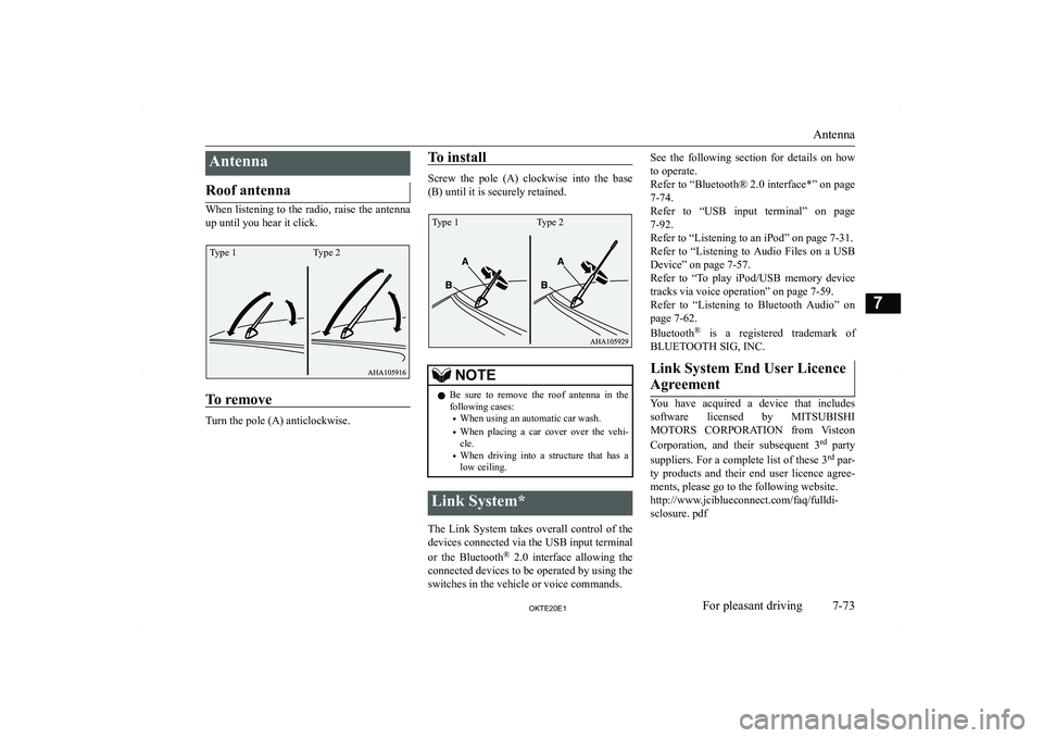 MITSUBISHI L200 2020  Owners Manual (in English) �A�n�t�e�n�n�a�R�o�o�f� �a�n�t�e�n�n�a
�W�h�e�n� �l�i�s�t�e�n�i�n�g� �t�o� �t�h�e� �r�a�d�i�o�,� �r�a�i�s�e� �t�h�e� �a�n�t�e�n�n�a�u�p� �u�n�t�i�l� �y�o�u� �h�e�a�r� �i�t� �c�l�i�c�k�.
�T�o� �r�e�m�o