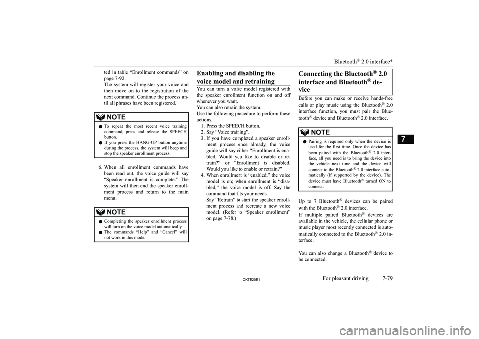 MITSUBISHI L200 2020  Owners Manual (in English) �t�e�d�  �i�n�  �t�a�b�l�e�  �“�E�n�r�o�l�l�m�e�n�t�  �c�o�m�m�a�n�d�s�”�  �o�n
�p�a�g�e� �7�-�9�2�.
�T�h�e�  �s�y�s�t�e�m�  �w�i�l�l�  �r�e�g�i�s�t�e�r�  �y�o�u�r�  �v�o�i�c�e�  �a�n�d
�t�h�e�n� 
