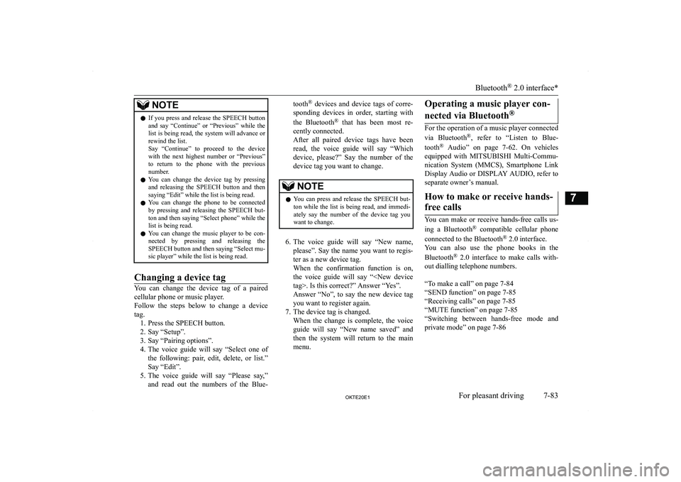MITSUBISHI L200 2020  Owners Manual (in English) �N�O�T�E�z�I�f�  �y�o�u�  �p�r�e�s�s�  �a�n�d�  �r�e�l�e�a�s�e�  �t�h�e�  �S�P�E�E�C�H�  �b�u�t�t�o�n
�a�n�d�  �s�a�y�  �“�C�o�n�t�i�n�u�e�”�  �o�r�  �“�P�r�e�v�i�o�u�s�”�  �w�h�i�l�e�  �t�h�e