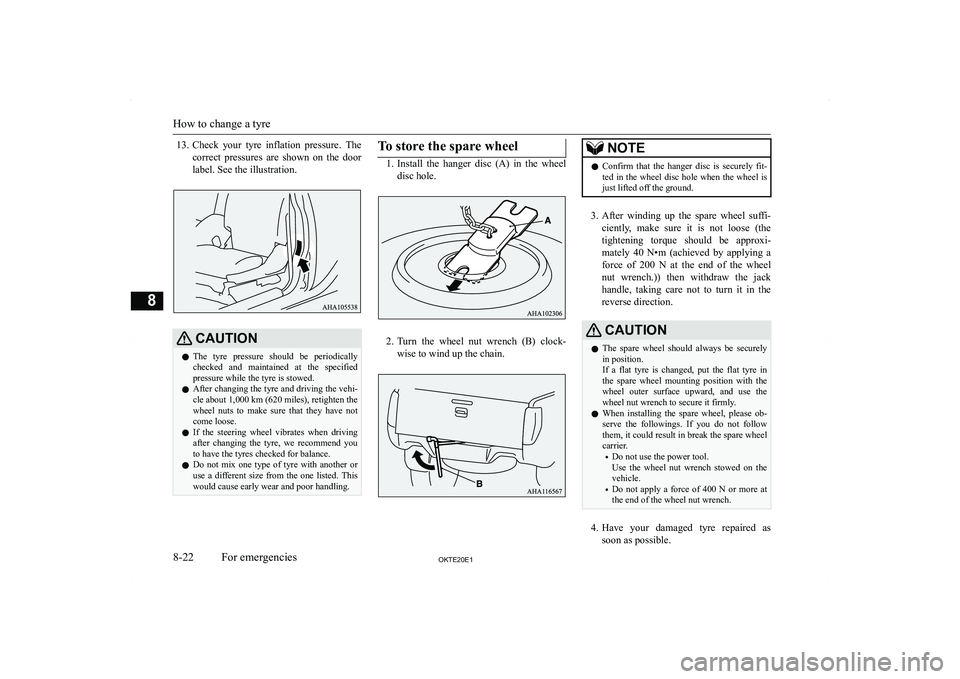 MITSUBISHI L200 2020  Owners Manual (in English) �1�3�.�C�h�e�c�k�  �y�o�u�r�  �t�y�r�e�  �i�n�f�l�a�t�i�o�n�  �p�r�e�s�s�u�r�e�.�  �T�h�e
�c�o�r�r�e�c�t�  �p�r�e�s�s�u�r�e�s�  �a�r�e�  �s�h�o�w�n�  �o�n�  �t�h�e�  �d�o�o�r
�l�a�b�e�l�.� �S�e�e� �t�