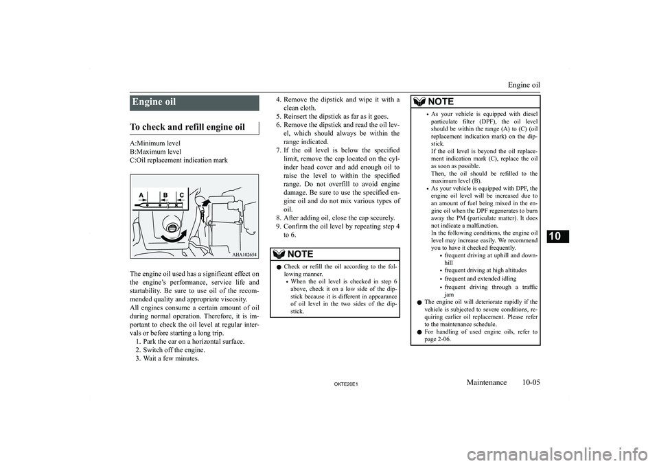 MITSUBISHI L200 2020  Owners Manual (in English) �E�n�g�i�n�e� �o�i�l
�T�o� �c�h�e�c�k� �a�n�d� �r�e�f�i�l�l� �e�n�g�i�n�e� �o�i�l
�A�:�M�i�n�i�m�u�m� �l�e�v�e�l
�B�:�M�a�x�i�m�u�m� �l�e�v�e�l
�C�:�O�i�l� �r�e�p�l�a�c�e�m�e�n�t� �i�n�d�i�c�a�t�i�o�n