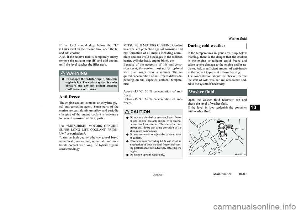 MITSUBISHI L200 2020  Owners Manual (in English) �I�f�  �t�h�e�  �l�e�v�e�l�  �s�h�o�u�l�d�  �d�r�o�p�  �b�e�l�o�w�  �t�h�e�  �“�L�”
�(�L�O�W�)� �l�e�v�e�l� �o�n� �t�h�e� �r�e�s�e�r�v�e� �t�a�n�k�,� �o�p�e�n� �t�h�e� �l�i�d �a�n�d� �a�d�d� �c�o�