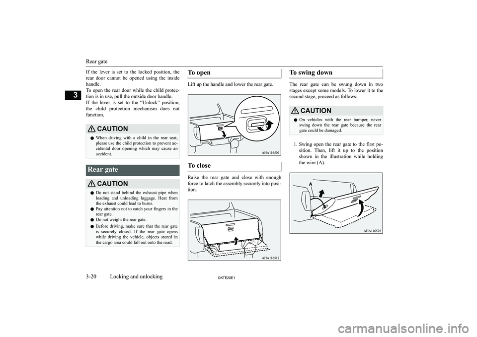 MITSUBISHI L200 2020   (in English) Service Manual �I�f�  �t�h�e�  �l�e�v�e�r�  �i�s�  �s�e�t�  �t�o�  �t�h�e�  �l�o�c�k�e�d�  �p�o�s�i�t�i�o�n�,�  �t�h�e�r�e�a�r�  �d�o�o�r�  �c�a�n�n�o�t�  �b�e�  �o�p�e�n�e�d�  �u�s�i�n�g�  �t�h�e�  �i�n�s�i�d�e
�h�