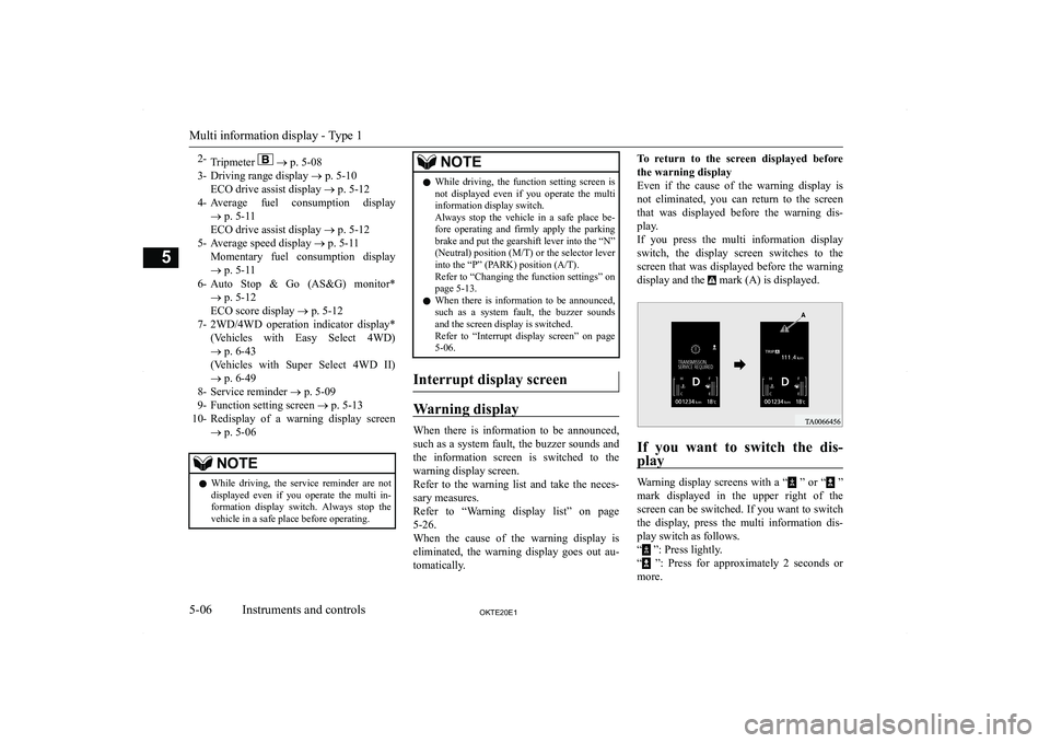 MITSUBISHI L200 2020   (in English) Owners Manual �2�-�T�r�i�p�m�e�t�e�r� � �o � �p�.� �5�-�0�8
�3�- �D�r�i�v�i�n�g� �r�a�n�g�e� �d�i�s�p�l�a�y�  �o� �p�.� �5�-�1�0
�E�C�O� �d�r�i�v�e� �a�s�s�i�s�t� �d�i�s�p�l�a�y�  �o� �p�.� �5�-�1�2
�4�- �A�v�e�r�a