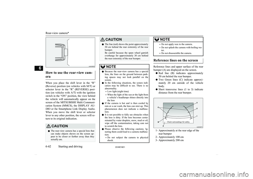 MITSUBISHI SHOGUN 2016 Owners Manual (in English) How to use the rear-view cam-era
When you place the shift lever in the “R” (Reverse) position (on vehicles with M/T) or
selector lever in the “R” (REVERSE) posi-
tion (on MITSUBISHI SHOGUN 2016 Owners Manual (in English) How to use the rear-view cam-era
When you place the shift lever in the “R” (Reverse) position (on vehicles with M/T) or
selector lever in the “R” (REVERSE) posi-
tion (on