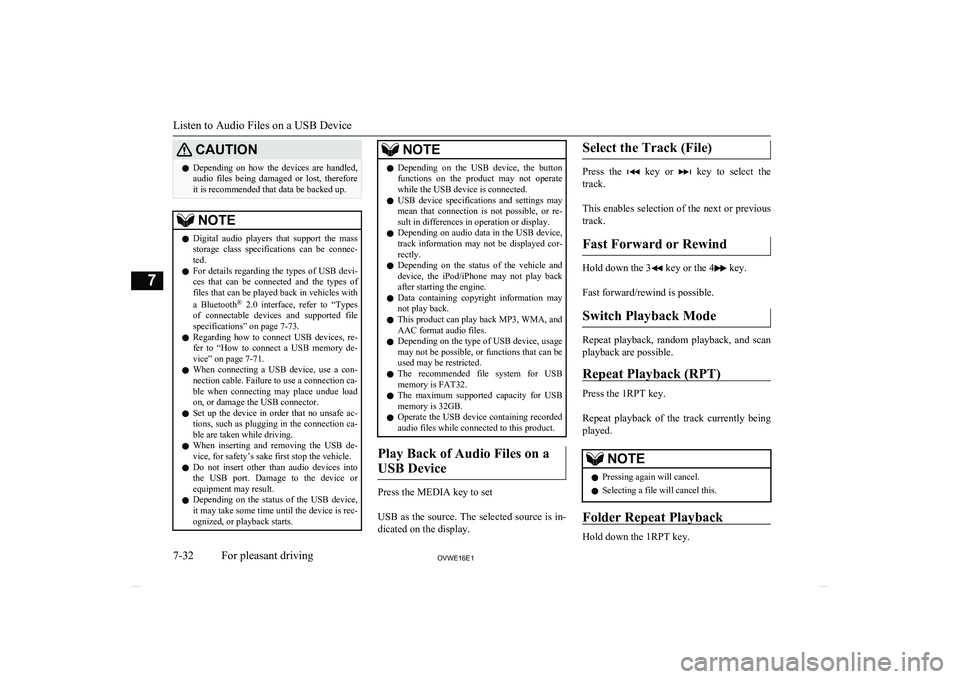 MITSUBISHI SHOGUN 2016 (in English) Owners Guide CAUTIONlDepending on how the devices are handled,
audio files being damaged or lost, therefore
it is recommended that data be backed up.NOTEl Digital audio players that support the m MITSUBISHI SHOGUN 2016 (in English) Owners Guide CAUTIONlDepending on how the devices are handled,
audio files being damaged or lost, therefore
it is recommended that data be backed up.NOTEl Digital audio players that support the m