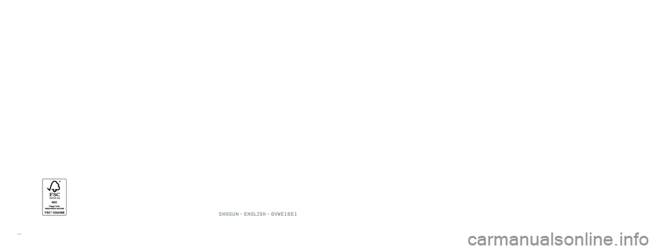 MITSUBISHI SHOGUN 2016 Owners Manual (in English) PAJERO
OWNER’S MANUAL SHOGUN - ENGLISH - OVWE16E1PAJERO - ENGLISH - OVWE16E1 MITSUBISHI SHOGUN 2016 Owners Manual (in English) PAJERO
OWNER’S MANUAL SHOGUN - ENGLISH - OVWE16E1PAJERO - ENGLISH - OVWE16E1