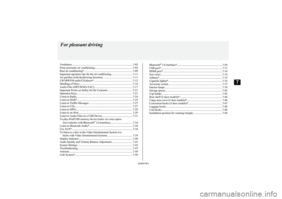 MITSUBISHI SHOGUN 2017 Owners Manual (in English) Ventilators........................................................................................... 7-02
Front automatic air conditioning......................................................... 7- MITSUBISHI SHOGUN 2017 Owners Manual (in English) Ventilators........................................................................................... 7-02
Front automatic air conditioning......................................................... 7-