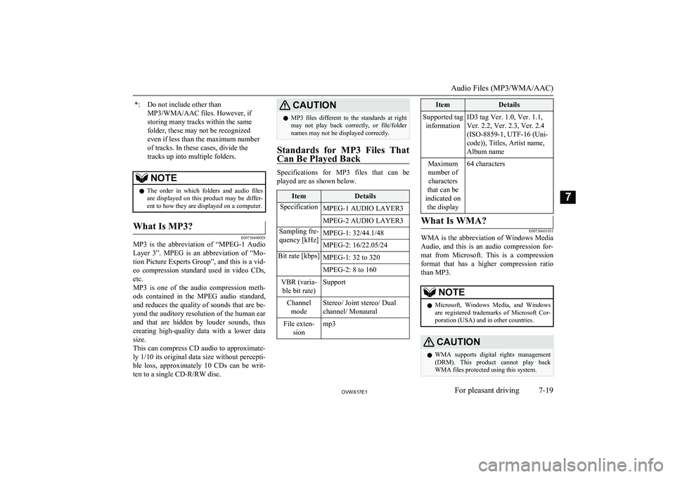 MITSUBISHI SHOGUN 2017 Owners Manual (in English) *:Do not include other than
MP3/WMA/AAC files. However, if
storing many tracks within the same
folder, these may not be recognized
even if less than the maximum number
of tracks. In these cases, divid MITSUBISHI SHOGUN 2017 Owners Manual (in English) *:Do not include other than
MP3/WMA/AAC files. However, if
storing many tracks within the same
folder, these may not be recognized
even if less than the maximum number
of tracks. In these cases, divid