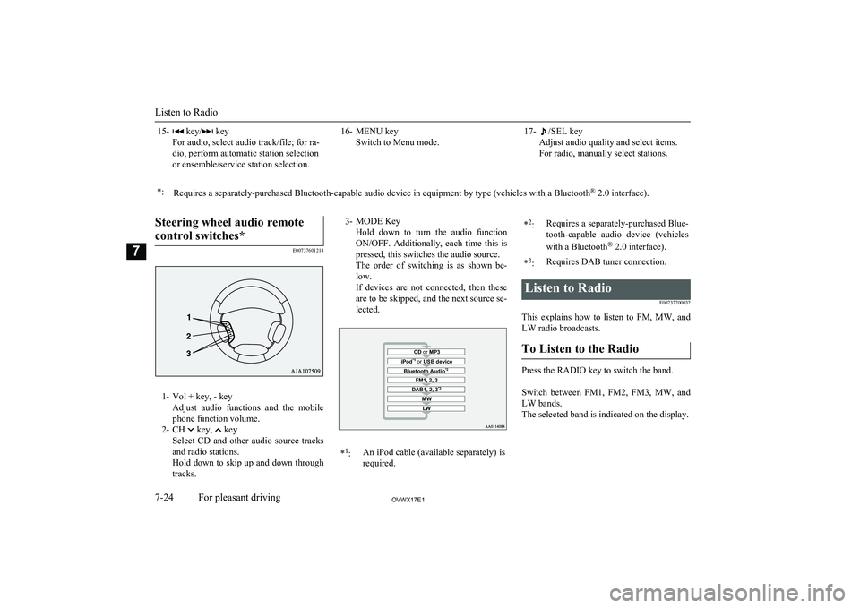 MITSUBISHI SHOGUN 2017 Owners Manual (in English) 15- key/ key
For audio, select audio track/file; for ra-
dio, perform automatic station selection
or ensemble/service station selection.16- MENU key Switch to Menu mode.17-/SEL key
Adjust audio qualit MITSUBISHI SHOGUN 2017 Owners Manual (in English) 15- key/ key
For audio, select audio track/file; for ra-
dio, perform automatic station selection
or ensemble/service station selection.16- MENU key Switch to Menu mode.17-/SEL key
Adjust audio qualit