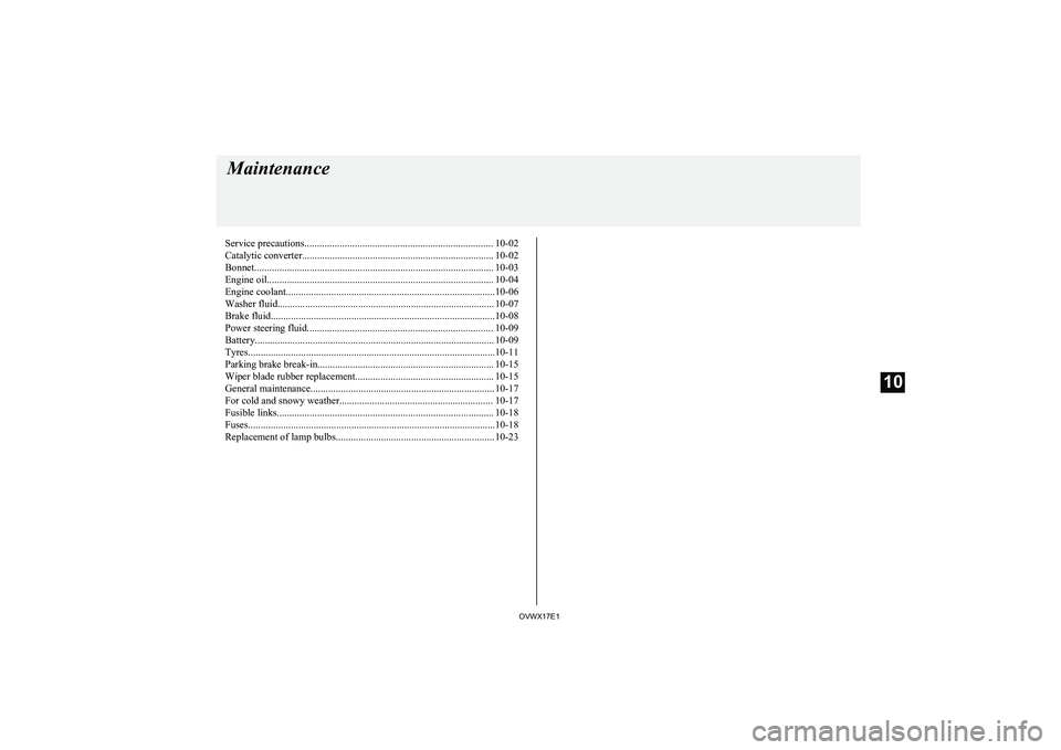 MITSUBISHI SHOGUN 2017 Owners Manual (in English) Service precautions........................................................................... 10-02
Catalytic converter............................................................................ 10- MITSUBISHI SHOGUN 2017 Owners Manual (in English) Service precautions........................................................................... 10-02
Catalytic converter............................................................................ 10-