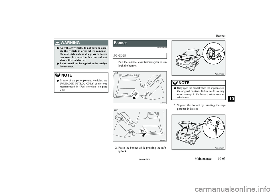 MITSUBISHI SHOGUN 2017 Owners Manual (in English) WARNINGlAs with any vehicle, do not park or oper-
ate this vehicle in areas where combusti-
ble materials such as dry grass or leaves
can come in contact with a hot exhaust MITSUBISHI SHOGUN 2017 Owners Manual (in English) WARNINGlAs with any vehicle, do not park or oper-
ate this vehicle in areas where combusti-
ble materials such as dry grass or leaves
can come in contact with a hot exhaust