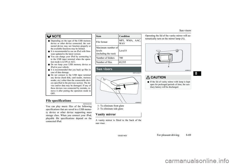 MITSUBISHI OUTLANDER PHEV 2014 Owners Manual (in English) NOTElDepending on the type of the USB memory
device or other device connected, the con-
nected device may not function properly or the available functions may be limited.
l It is re MITSUBISHI OUTLANDER PHEV 2014 Owners Manual (in English) NOTElDepending on the type of the USB memory
device or other device connected, the con-
nected device may not function properly or the available functions may be limited.
l It is re