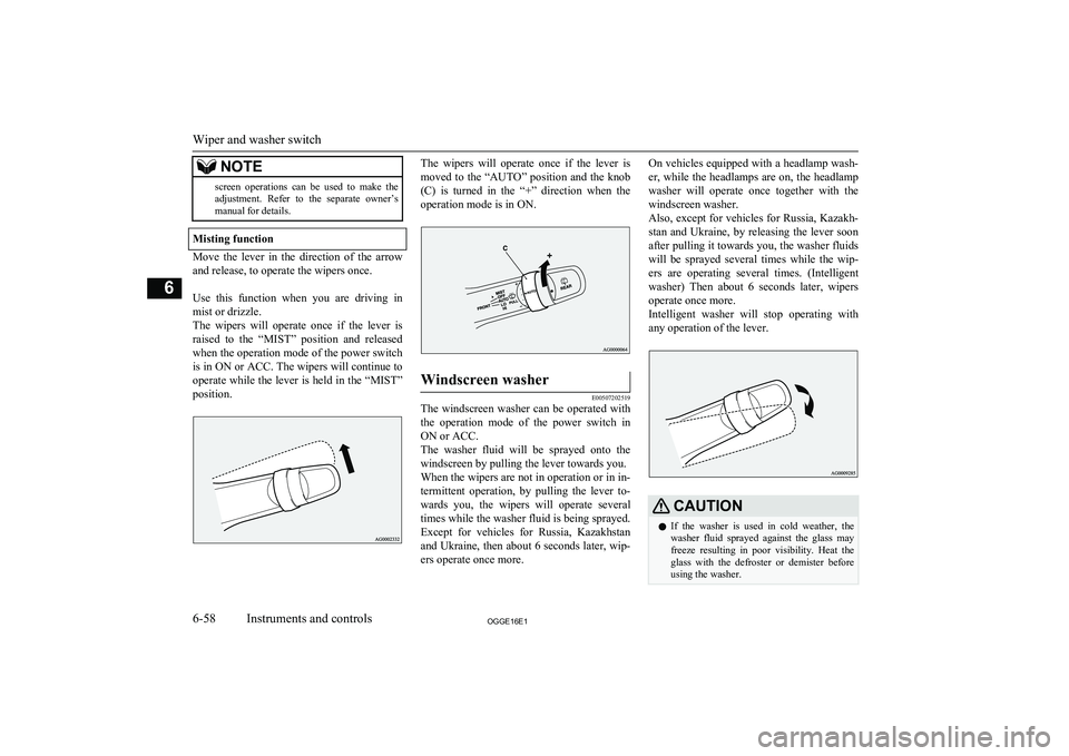 MITSUBISHI OUTLANDER PHEV 2016 Owners Manual (in English) NOTEscreen operations can be used to make theadjustment. Refer to the separate owner’s
manual for details.
Misting function
Move the lever in the direction of the arrow
and relea MITSUBISHI OUTLANDER PHEV 2016 Owners Manual (in English) NOTEscreen operations can be used to make theadjustment. Refer to the separate owner’s
manual for details.
Misting function
Move the lever in the direction of the arrow
and relea