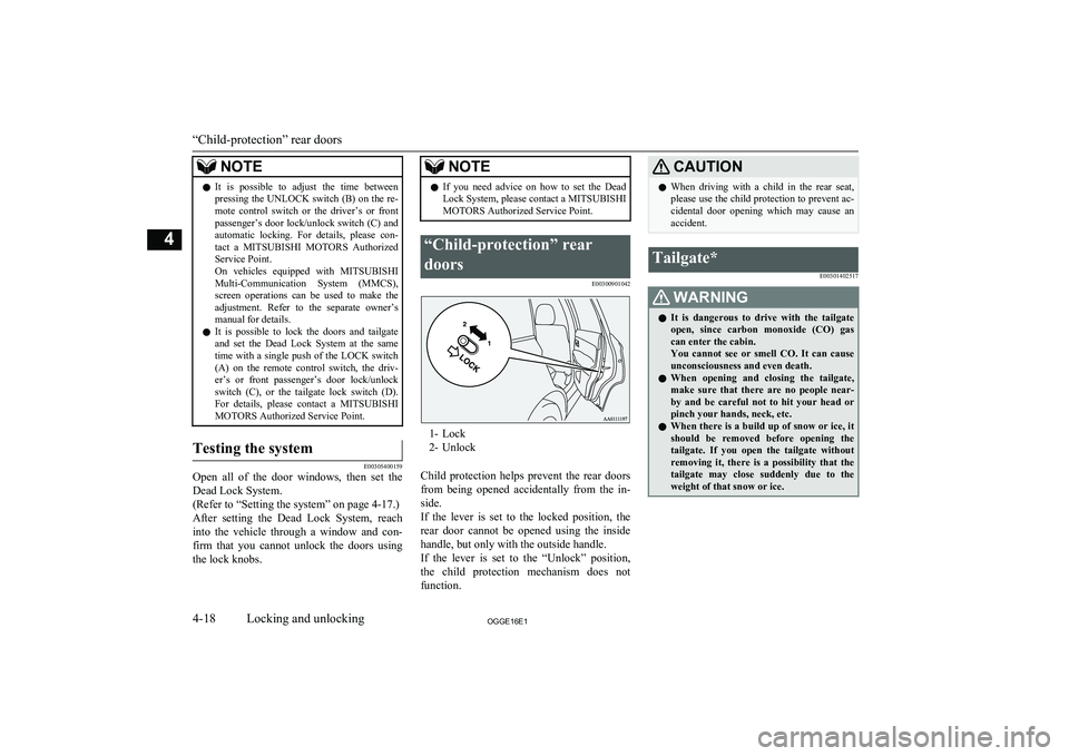 MITSUBISHI OUTLANDER PHEV 2016 (in English) Manual PDF NOTElIt is possible to adjust the time between
pressing the UNLOCK switch (B) on the re- mote control switch or the driver’s or front
passenger’s door lock/unlock switch (C) and auto MITSUBISHI OUTLANDER PHEV 2016 (in English) Manual PDF NOTElIt is possible to adjust the time between
pressing the UNLOCK switch (B) on the re- mote control switch or the driver’s or front
passenger’s door lock/unlock switch (C) and auto