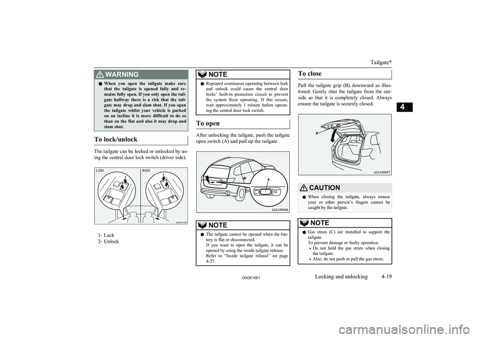 MITSUBISHI OUTLANDER PHEV 2016 (in English) Manual PDF WARNINGlWhen you open the tailgate make sure
that the tailgate is opened fully and re-
mains fully open. If you only open the tail- gate halfway there is a risk that the tail-
gat MITSUBISHI OUTLANDER PHEV 2016 (in English) Manual PDF WARNINGlWhen you open the tailgate make sure
that the tailgate is opened fully and re-
mains fully open. If you only open the tail- gate halfway there is a risk that the tail-
gat