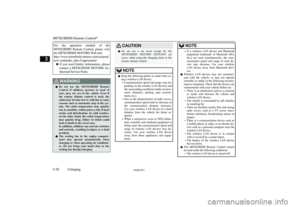 MITSUBISHI OUTLANDER PHEV 2017 (in English) Repair Manual For the operation method of theMITSUBISHI Remote Control, please visit
the MITSUBISHI MOTORS Web site:
http://www.mitsubishi-motors.com/en/prod-
ucts/ outlander_phev2/app/remote/
l If you MITSUBISHI OUTLANDER PHEV 2017 (in English) Repair Manual For the operation method of theMITSUBISHI Remote Control, please visit
the MITSUBISHI MOTORS Web site:
http://www.mitsubishi-motors.com/en/prod-
ucts/ outlander_phev2/app/remote/
l If you
