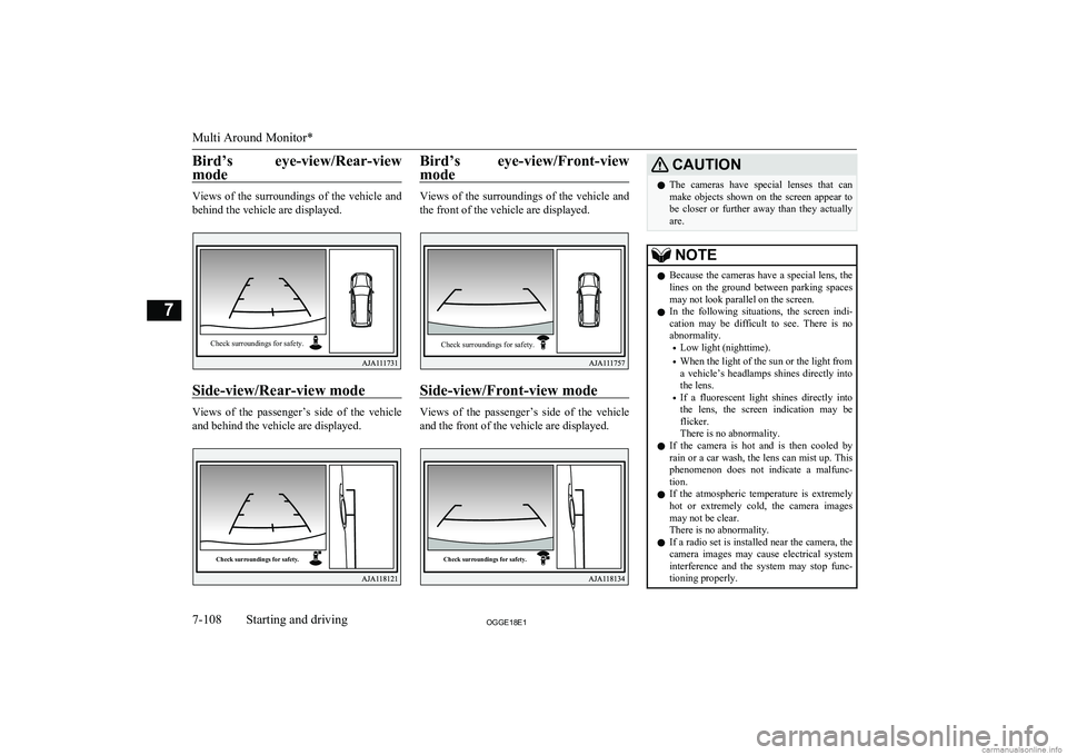 MITSUBISHI OUTLANDER PHEV 2018 Owners Manual (in English) Bird’s eye-view/Rear-viewmode
Views of the surroundings of the vehicle and
behind the vehicle are displayed.
Side-view/Rear-view mode
Views of the passenger’s side of the vehicle an MITSUBISHI OUTLANDER PHEV 2018 Owners Manual (in English) Bird’s eye-view/Rear-viewmode
Views of the surroundings of the vehicle and
behind the vehicle are displayed.
Side-view/Rear-view mode
Views of the passenger’s side of the vehicle an