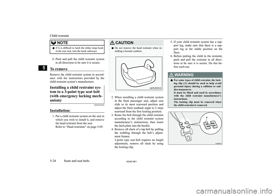 MITSUBISHI OUTLANDER PHEV 2019  Owners Manual (in English) �N�O�T�E�z�I�f�  �i�t�  �i�s�  �d�i�f�f�i�c�u�l�t�  �t�o�  �l�a�t�c�h�  �t�h�e�  �t�e�t�h�e�r�  �s�t�r�a�p�  �h�o�o�k
�i�n� �t�h�e� �r�e�a�r� �s�e�a�t�,� �t�u�r�n� �t�h�e� �h�o�o�k� �s�i�d�e�w�a�y�s�.