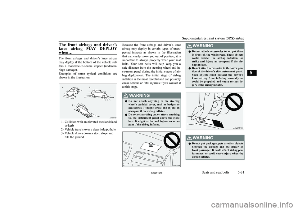 MITSUBISHI OUTLANDER PHEV 2019  Owners Manual (in English) �T�h�e�  �f�r�o�n�t�  �a�i�r�b�a�g�s�  �a�n�d�  �d�r�i�v�e�r�’�s
�k�n�e�e�  �a�i�r�b�a�g�  �M�A�Y�  �D�E�P�L�O�Y �w�h�e�n�