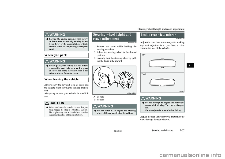 MITSUBISHI OUTLANDER PHEV 2019  Owners Manual (in English) �:�A�R�N�,�N�G�z�L�e�a�v�i�n�g�  �t�h�e�  �e�n�g�i�n�e�  �r�u�n�n�i�n�g�  �r�i�s�k�s�  �i�n�j�u�r�y
�o�r�  �d�e�a�t�h�  �f�r�o�m�  �a�c�c�i�d�e�n�t�a�l�l�y�  �m�o�v�i�n�g�  �t�h�e�  �s�e�-
�l�e�c�t�o�