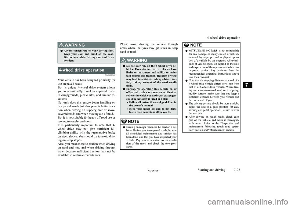 MITSUBISHI OUTLANDER PHEV 2019  Owners Manual (in English) �:�A�R�N�,�N�G�z�A�l�w�a�y�s�  �c�o�n�c�e�n�t�r�a�t�e�  �o�n�  �y�o�u�r�  �d�r�i�v�i�n�g�  �f�i�r�s�t�.
�K�e�e�p�  �y�o�u�r�  �e�y�e�s�  �a�n�d�  �m�i�n�d�  �o�n�  �t�h�e�  �r�o�a�d�.
�D�i�s�t�r�a�c�t