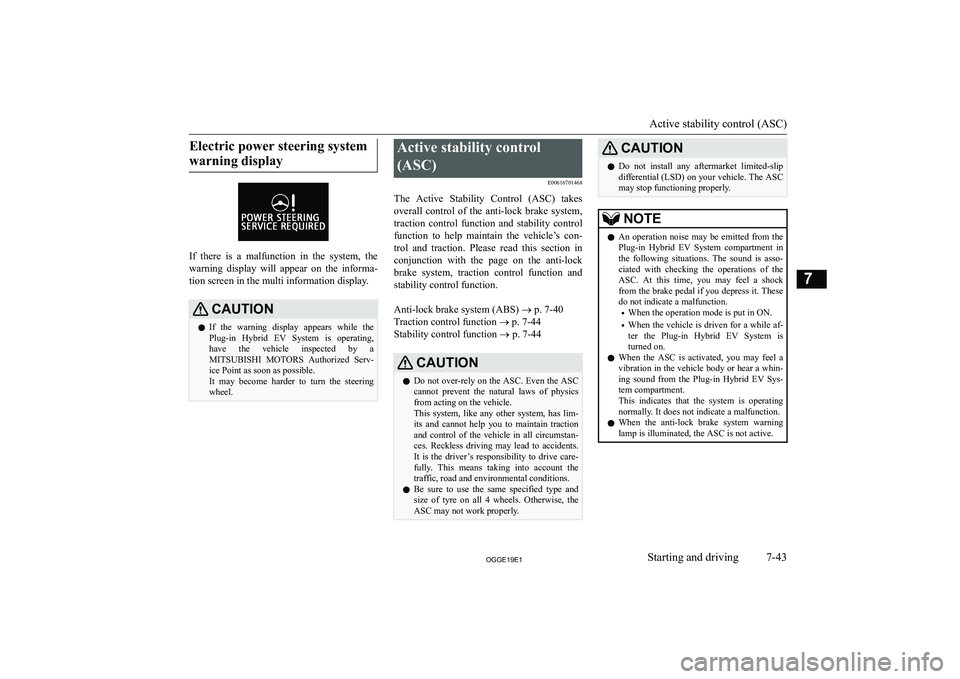 MITSUBISHI OUTLANDER PHEV 2019  Owners Manual (in English) �E�l�e�c�t�r�i�c� �p�o�w�e�r� �s�t�e�e�r�i�n�g� �s�y�s�t�e�m�w�a�r�n�i�n�g� �d�i�s�p�l�a�y
�I�f�  �t�h�e�r�e�  �i�s�  �a�  �m�a�l�f�u�n�c�t�i�o�n�  �i�n�  �t�h�e�  �s�y�s�t�e�m�,�  �t�h�e �w�a�r�n�i�n