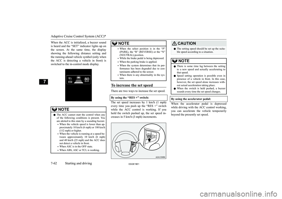 MITSUBISHI OUTLANDER PHEV 2019  Owners Manual (in English) �W�h�e�n�  �t�h�e�  �A�C�C�  �i�s�  �i�n�i�t�i�a�l�i�z�e�d�,�  �a�  �b�u�z�z�e�r�  �s�o�u�n�d�i�s� �h�e�a�r�d� �a�n�d� �t�h�e� �“�S�E�T�”� �i�n�d�i�c�a�t�o�r� �l�i�g�h�t�s� �u�p� �o�n �t�h�e�  �s�