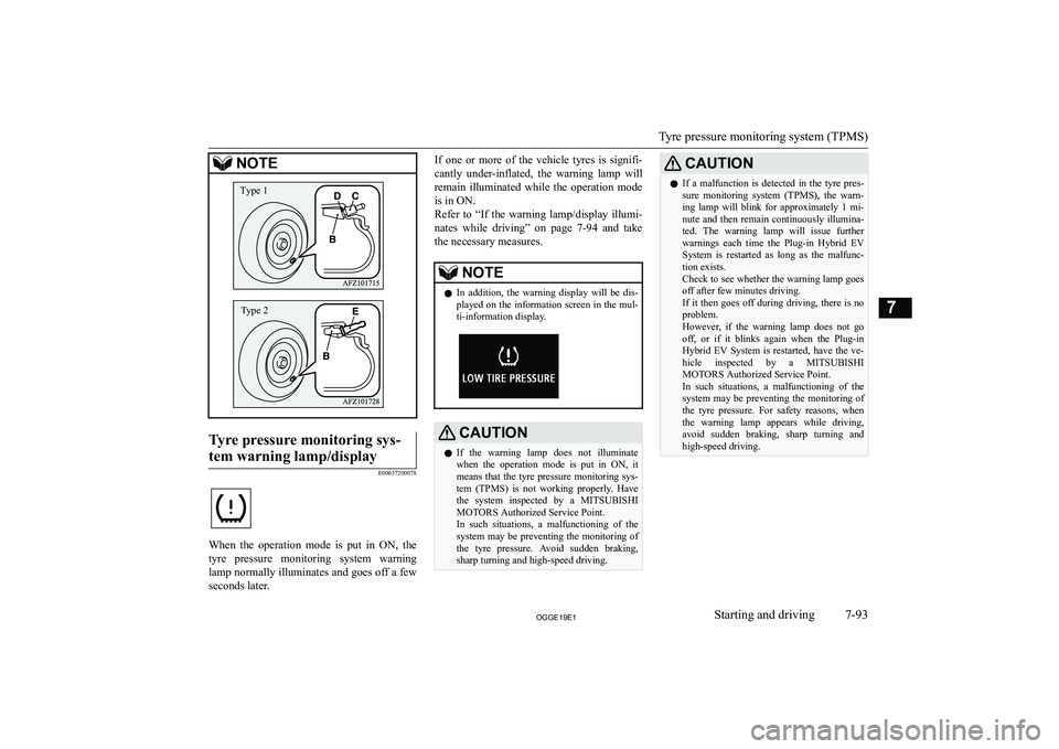 MITSUBISHI OUTLANDER PHEV 2019  Owners Manual (in English) �N�O�T�E�T�y�r�e� �p�r�e�s�s�u�r�e� �m�o�n�i�t�o�r�i�n�g� �s�y�s�-�t�e�m� �w�a�r�n�i�n�g� �l�a�m�p�/�d�i�s�p�l�a�y
�E�0�0�6�3�7�2�0�0�0�7�8
�W�h�e�n�  �t�h�e�  �o�p�e�r�a�t�i�o�n�  �m�o�d�e�  �i�s�  �