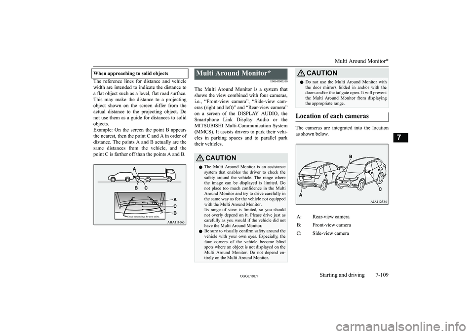 MITSUBISHI OUTLANDER PHEV 2019  Owners Manual (in English) �W�h�e�n� �a�p�p�r�o�a�c�h�i�n�g� �t�o� �s�o�l�i�d� �o�b�j�e�c�t�s
�T�h�e�  �r�e�f�e�r�e�n�c�e�  �l�i�n�e�s�  �f�o�r�  �d�i�s�t�a�n�c�e�  �a�n�d�  �v�e�h�i�c�l�e
�w�i�d�t�h�  �a�r�e�  �i�n�t�e�n�d�e�d