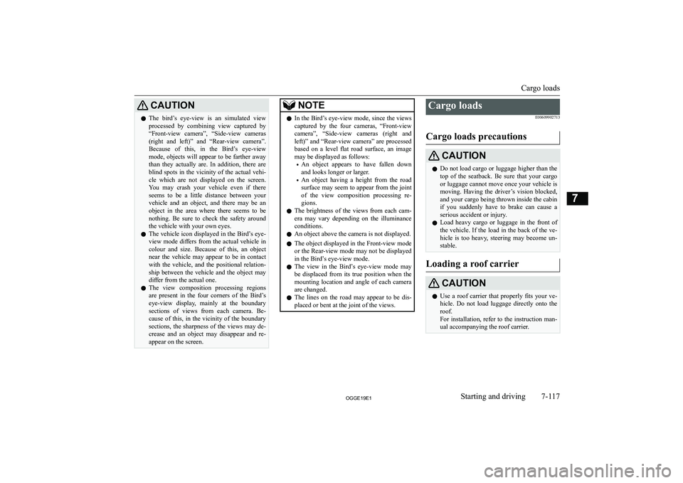 MITSUBISHI OUTLANDER PHEV 2019  Owners Manual (in English) �C�A�U�T�,�O�N�z�T�h�e�  �b�i�r�d�’�s�  �e�y�e�-�v�i�e�w�  �i�s�  �a�n�  �s�i�m�u�l�a�t�e�d�  �v�i�e�w
�p�r�o�c�e�s�s�e�d�  �b�y�  �c�o�m�b�i�n�i�n�g�  �v�i�e�w�  �c�a�p�t�u�r�e�d�  �b�y �“�F�r�o�