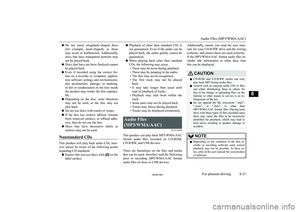 MITSUBISHI OUTLANDER PHEV 2019  Owners Manual (in English) �z�D�o�  �n�o�t�  �i�n�s�e�r�t�  �i�r�r�e�g�u�l�a�r�l�y�-�s�h�a�p�e�d�  �d�i�s�c�s
�(�f�o�r�  �e�x�a�m�p�l�e�,�  �h�e�a�r�t�-�s�h�a�p�e�d�)�,�  �a�s�  �t�h�e�s�e
�m�a�y�  �r�e�s�u�l�t�  �i�n�  �m�a�l�