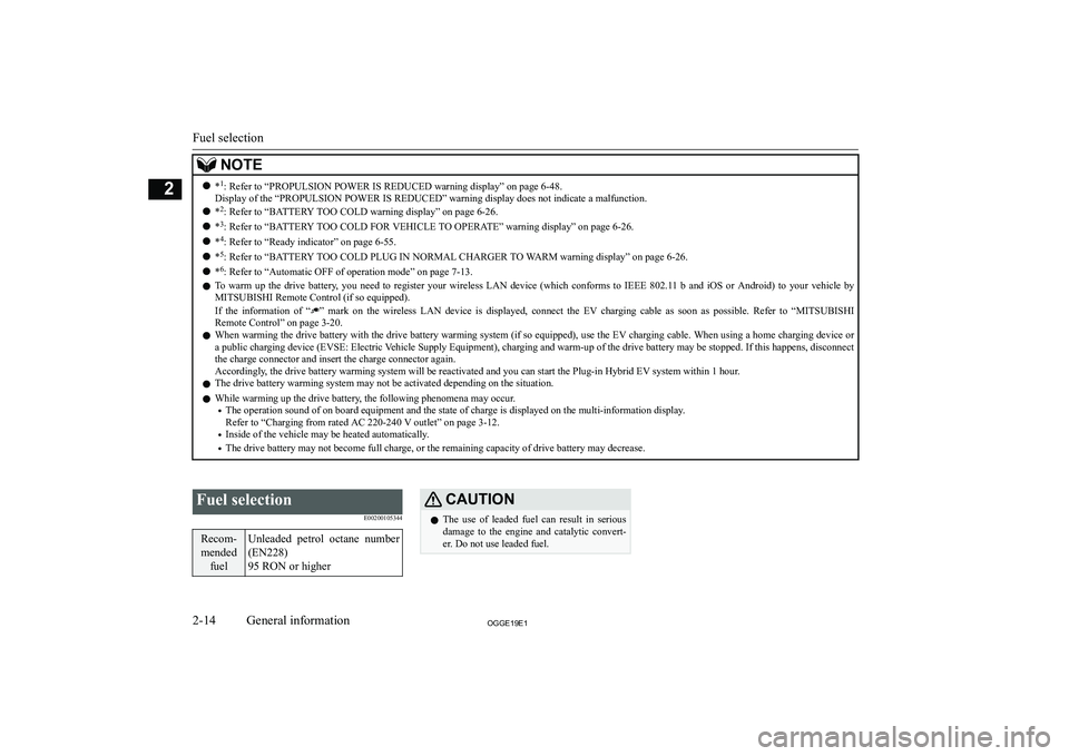 MITSUBISHI OUTLANDER PHEV 2019   (in English) Owners Guide �N�O�T�E�z�*�1
�:� �R�e�f�e�r� �t�o� �“�P�R�O�P�U�L�S�I�O�N� �P�O�W�E�R� �I�S� �R�E�D�U�C�E�D� �w�a�r�n�i�n�g� �d�i�s�p�l�a�y�”� �o�n� �p�a�g�e� �6�-�4�8�.
�D�i�s�p�l�a�y� �o�f� �t�h�e� �“�P�R�O