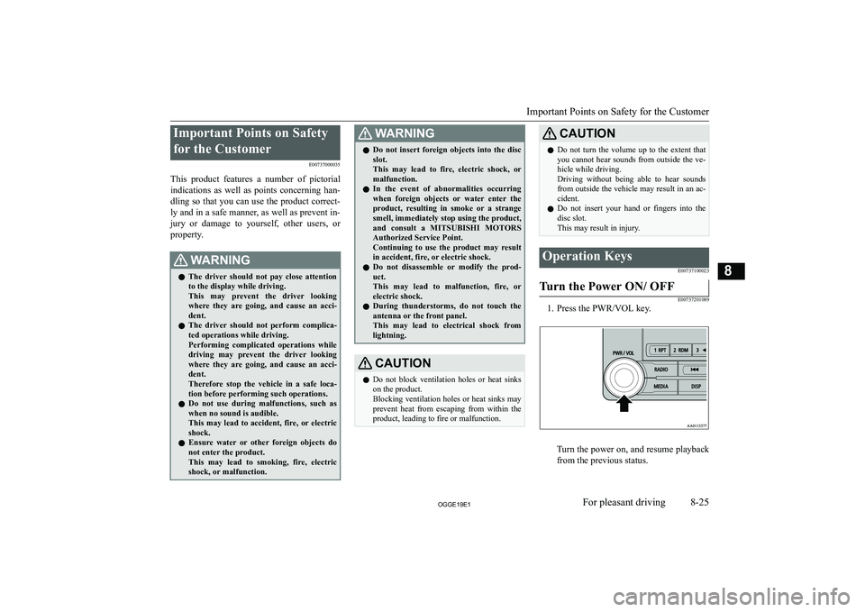MITSUBISHI OUTLANDER PHEV 2019  Owners Manual (in English) �I�m�p�o�r�t�a�n�t� �P�o�i�n�t�s� �o�n� �S�a�f�e�t�y�f�o�r� �t�h�e� �C�u�s�t�o�m�e�r �E�0�0�7�3�7�0�0�0�0�3�5
�T�h�i�s�  �p�r�o�d�u�c�t�  �f�e�a�t�u�r�e�s�  �a�  �n�u�m�b�e�r�  �o�f�  �p�i�c�t�o�r�i�a