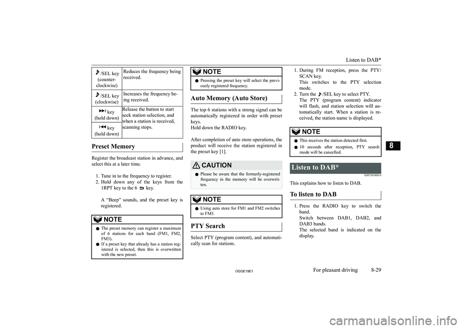 MITSUBISHI OUTLANDER PHEV 2019  Owners Manual (in English) �/�S�E�L� �k�e�y
�(�c�o�u�n�t�e�r�-
�c�l�o�c�k�w�i�s�e�)�R�e�d�u�c�e�s� �t�h�e� �f�r�e�q�u�e�n�c�y� �b�e�i�n�g
�r�e�c�e�i�v�e�d�.�/�S�E�L� �k�e�y
�(�c�l�o�c�k�w�i�s�e�)�I�n�c�r�e�a�s�e�s� �t�h�e� �f�r