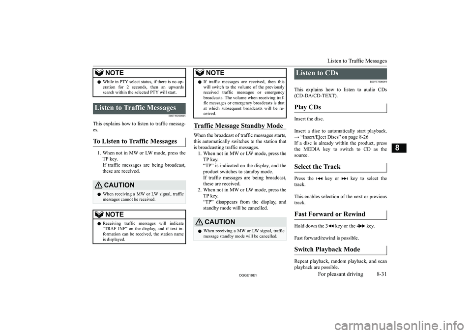 MITSUBISHI OUTLANDER PHEV 2019  Owners Manual (in English) �N�O�T�E�z�W�h�i�l�e� �i�n� �P�T�Y� �s�e�l�e�c�t� �s�t�a�t�u�s�,� �i�f� �t�h�e�r�e� �i�s� �n�o� �o�p�-
�e�r�a�t�i�o�n�  �f�o�r�  �2�  �s�e�c�o�n�d�s�,�  �t�h�e�n�  �a�n�  �u�p�w�a�r�d�s �s�e�a�r�c�h� 