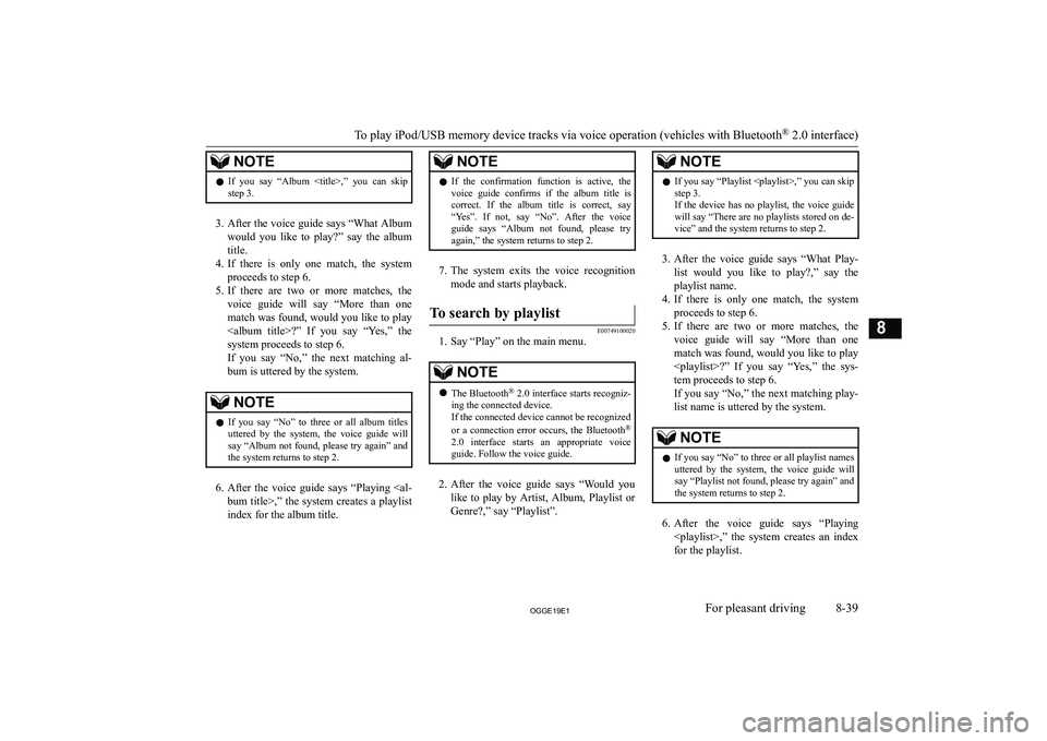 MITSUBISHI OUTLANDER PHEV 2019  Owners Manual (in English) �N�O�T�E�z�I�f�  �y�o�u�  �s�a�y�  �“�A�l�b�u�m�  �<�t�i�t�l�e�>�,�”�  �y�o�u�  �c�a�n�  �s�k�i�p
�s�t�e�p� �3�.
�3�. �A�f�t�e�r� �t�h�e� �v�o�i�c�e� �g�u�i�d�e� �s�a�y�s� �“�W�h�a�t� �A�l�b�u�m