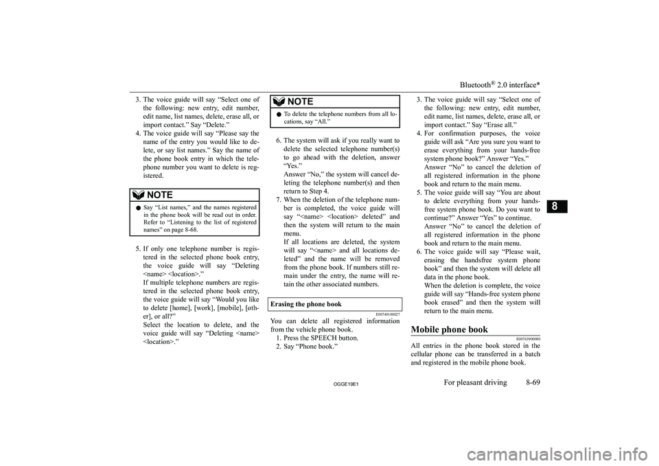 MITSUBISHI OUTLANDER PHEV 2019  Owners Manual (in English) �3�.�T�h�e�  �v�o�i�c�e�  �g�u�i�d�e�  �w�i�l�l�  �s�a�y�  �“�S�e�l�e�c�t�  �o�n�e�  �o�f
�t�h�e�  �f�o�l�l�o�w�i�n�g�:�  �n�e�w�  �e�n�t�r�y�,�  �e�d�i�t�  �n�u�m�b�e�r�, �e�d�i�t� �n�a�m�e�,� �l�i