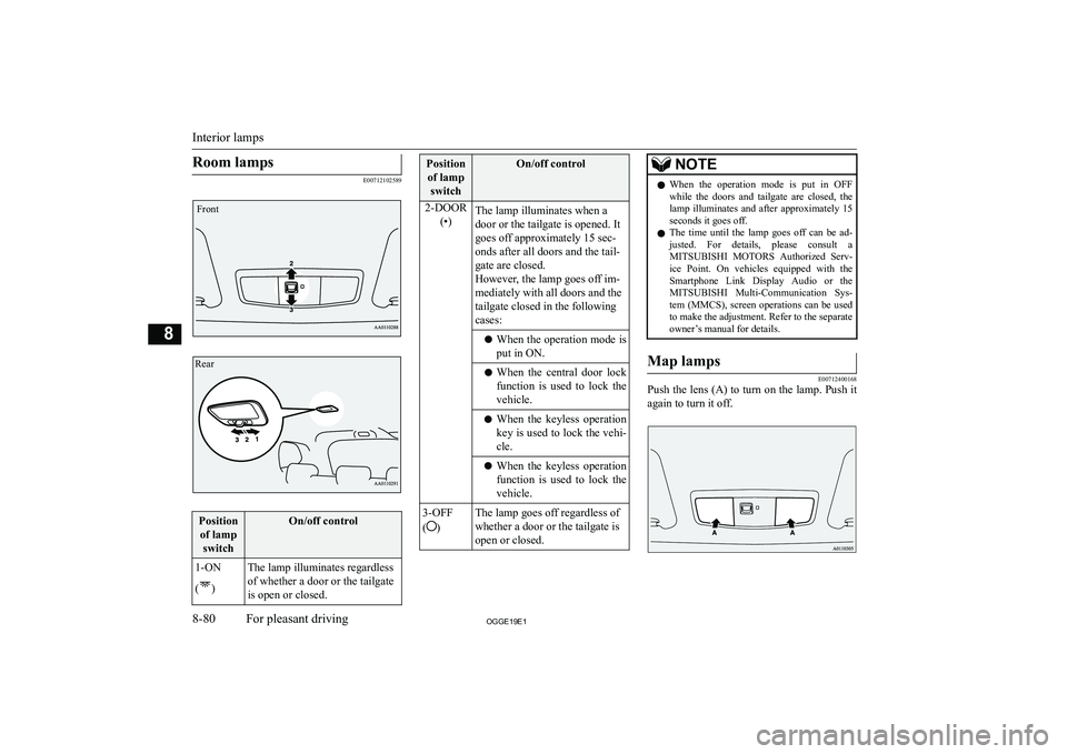 MITSUBISHI OUTLANDER PHEV 2019  Owners Manual (in English) �R�o�o�m� �l�a�m�p�s
�E�0�0�7�1�2�1�0�2�5�8�9
�P�o�s�i�t�i�o�n�o�f� �l�a�m�p �s�w�i�t�c�h�O�n�/�o�f�f� �c�o�n�t�r�o�l�1�-�O�N
�(
�)
�T�h�e� �l�a�m�p� �i�l�l�u�m�i�n�a�t�e�s� �r�e�g�a�r�d�l�e�s�s
�o�f�