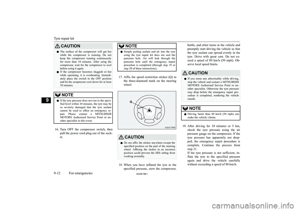 MITSUBISHI OUTLANDER PHEV 2019  Owners Manual (in English) �C�A�U�T�,�O�N�z�T�h�e�  �s�u�r�f�a�c�e�  �o�f�  �t�h�e�  �c�o�m�p�r�e�s�s�o�r�  �w�i�l�l�  �g�e�t�  �h�o�t
�w�h�i�l�e�  �t�h�e�  �c�o�m�p�r�e�s�s�o�r�  �i�s�  �r�u�n�n�i�n�g�.�  �D�o�  �n�o�t
�k�e�e�
