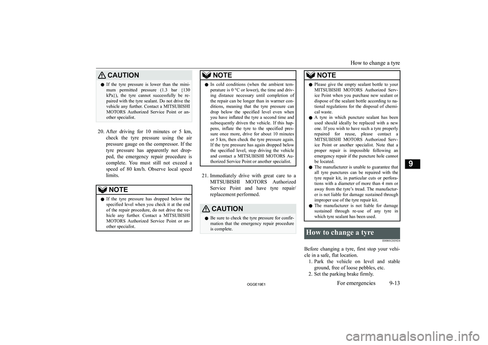 MITSUBISHI OUTLANDER PHEV 2019  Owners Manual (in English) �C�A�U�T�,�O�N�z�I�f�  �t�h�e�  �t�y�r�e�  �p�r�e�s�s�u�r�e�  �i�s�  �l�o�w�e�r�  �t�h�a�n�  �t�h�e�  �m�i�n�i�-
�m�u�m�  �p�e�r�m�i�t�t�e�d�  �p�r�e�s�s�u�r�e�  �(�1�.�3�  �b�a�r�  �{�1�3�0 �k�P�a�`�