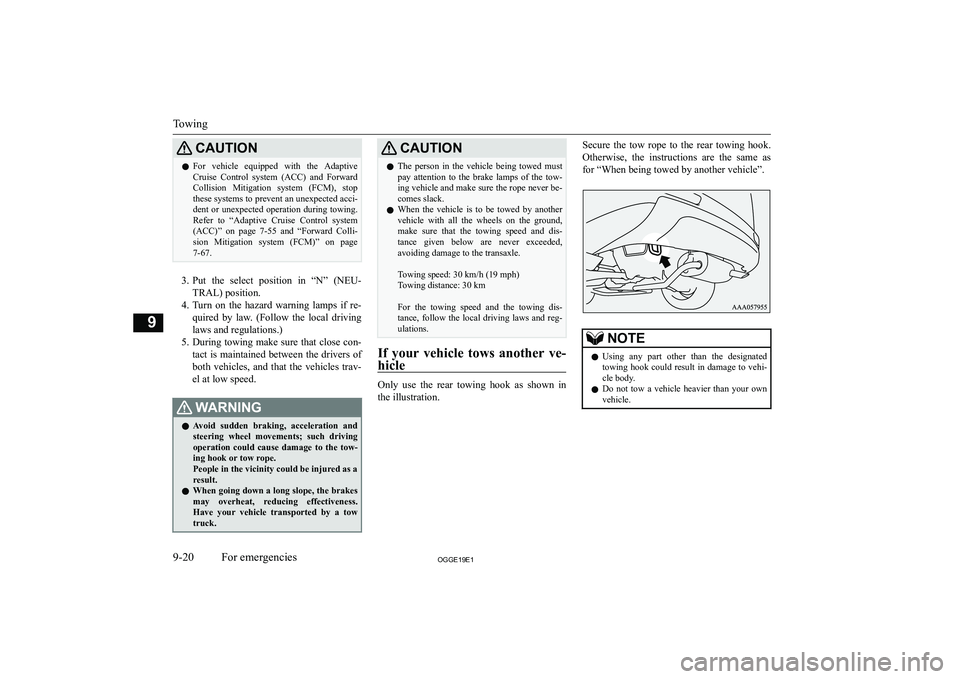 MITSUBISHI OUTLANDER PHEV 2019  Owners Manual (in English) �C�A�U�T�,�O�N�z�F�o�r�  �v�e�h�i�c�l�e�  �e�q�u�i�p�p�e�d�  �w�i�t�h�  �t�h�e�  �A�d�a�p�t�i�v�e
�C�r�u�i�s�e�  �C�o�n�t�r�o�l�  �s�y�s�t�e�m�  �(�A�C�C�)�  �a�n�d�  �F�o�r�w�a�r�d �C�o�l�l�i�s�i�o�n