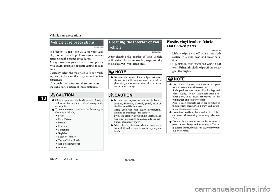 MITSUBISHI OUTLANDER PHEV 2019  Owners Manual (in English) �V�e�h�i�c�l�e� �c�a�r�e� �p�r�e�c�a�u�t�i�o�n�s�E�0�0�9�0�0�1�0�0�5�4�8
�I�n�  �o�r�d�e�r�  �t�o�  �m�a�i�n�t�a�i�n�  �t�h�e�  �v�a�l�u�e�  �o�f�  �y�o�u�r�  �v�e�h�i�- �c�l�e�,� �i�t� �i�s� �n�e�c�e