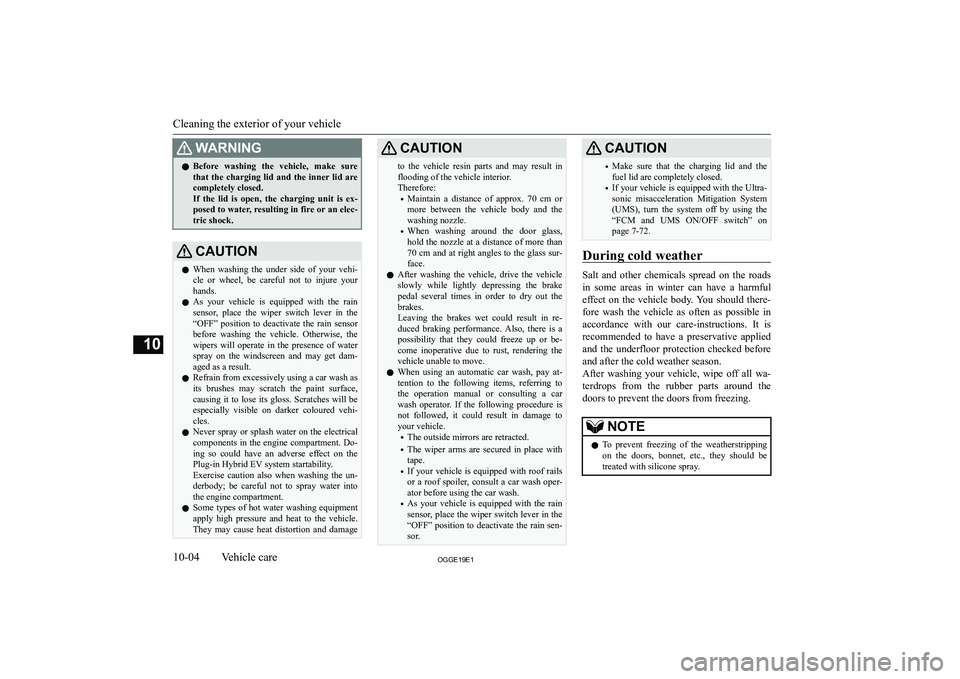 MITSUBISHI OUTLANDER PHEV 2019  Owners Manual (in English) �:�A�R�N�,�N�G�z�B�e�f�o�r�e�  �w�a�s�h�i�n�g�  �t�h�e�  �v�e�h�i�c�l�e�,�  �m�a�k�e�  �s�u�r�e
�t�h�a�t�  �t�h�e�  �c�h�a�r�g�i�n�g�  �l�i�d�  �a�n�d�  �t�h�e�  �i�n�n�e�r�  �l�i�d�  �a�r�e
�c�o�m�p�