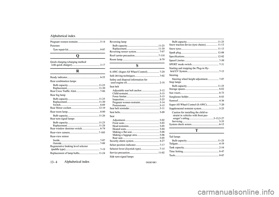 MITSUBISHI OUTLANDER PHEV 2019  Owners Manual (in English) �P�r�e�g�n�a�n�t� �w�o�m�e�n� �r�e�s�t�r�a�i�n�t�.�.�.�.�.�.�.�.�.�.�.�.�.�.�.�.�.�.�.�.�.�.�.�.�.�.�.�.�.�.�.�.�.�. �5�-�1�4
�P�u�n�c�t�u�r�e �T�y�r�e� �r�e�p�a�i�r� �k�i�t�.�.�.�.�.�.�.�.�.�.�.�.�.�